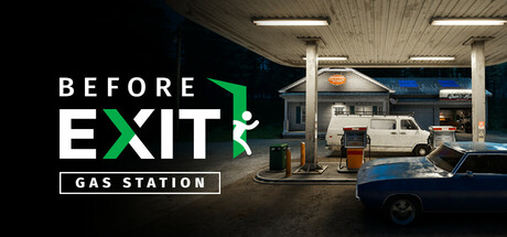 Before Exit: Gas Station v2.0.2736 – Repack