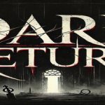 Dark Return – Repack