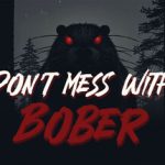 Don’t Mess With Bober – Repack