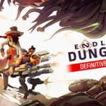 ENDLESS™ Dungeon – Definitive Edition – Repack