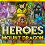 Heroes of Mount Dragon – Repack