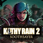 Kathy Rain 2: Soothsayer – Repack