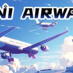 Mini Airways – ATC simulator v0.11 – Repack