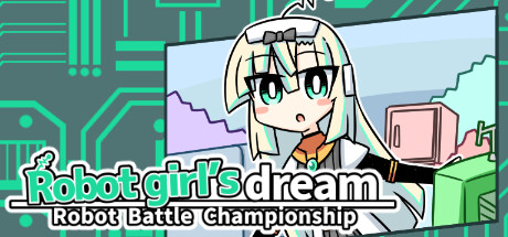 Robot girl’s dream -RobotBattleChampionship- – Repack