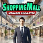 ShoppingMall: Manager Simulator – Repack