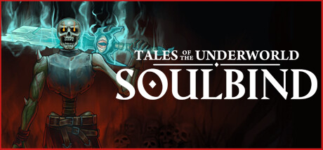 Soulbind: Tales Of The Underworld PC Game Cover Art