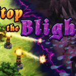 Stop the Blight – Repack