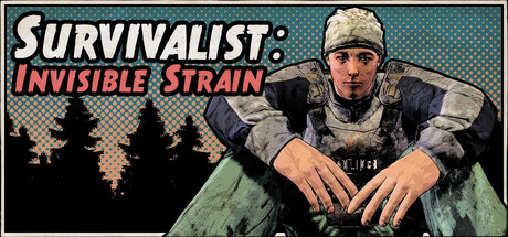 Survivalist: Invisible Strain PC Game Cover Art