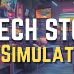 Tech Store Simulator v1.5 – Repack