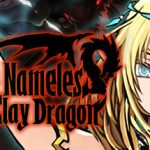 The Nameless: Slay Dragon v2025.4.25 – Repack