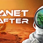 The Planet Crafter v1.524 – Repack