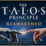 The Talos Principle: Reawakened – Repack