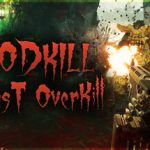 BLOODKILL: Goreblast Overkill – Repack