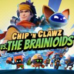 Chip ‘n Clawz vs. The Brainioids – Repack