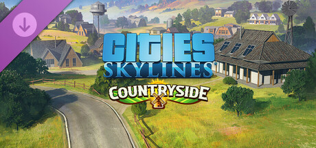 Cities: Skylines – Content Creator Pack: Countryside v1.20.1 – Repack