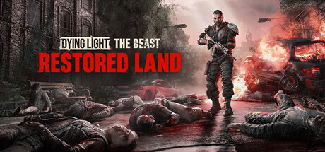 Dying Light: The Beast Restored Land – Repack