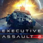 Executive Assault 2 v1.0.9.195a – Repack