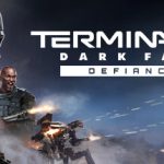 Terminator: Dark Fate – Defiance – Repack