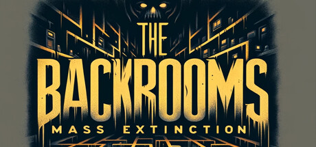 The Backrooms: Mass Extinction PC Game Cover Art