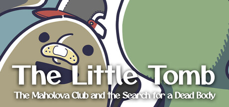 The Little Tomb: The Maholova Club and the Search for a Dead Body – Repack